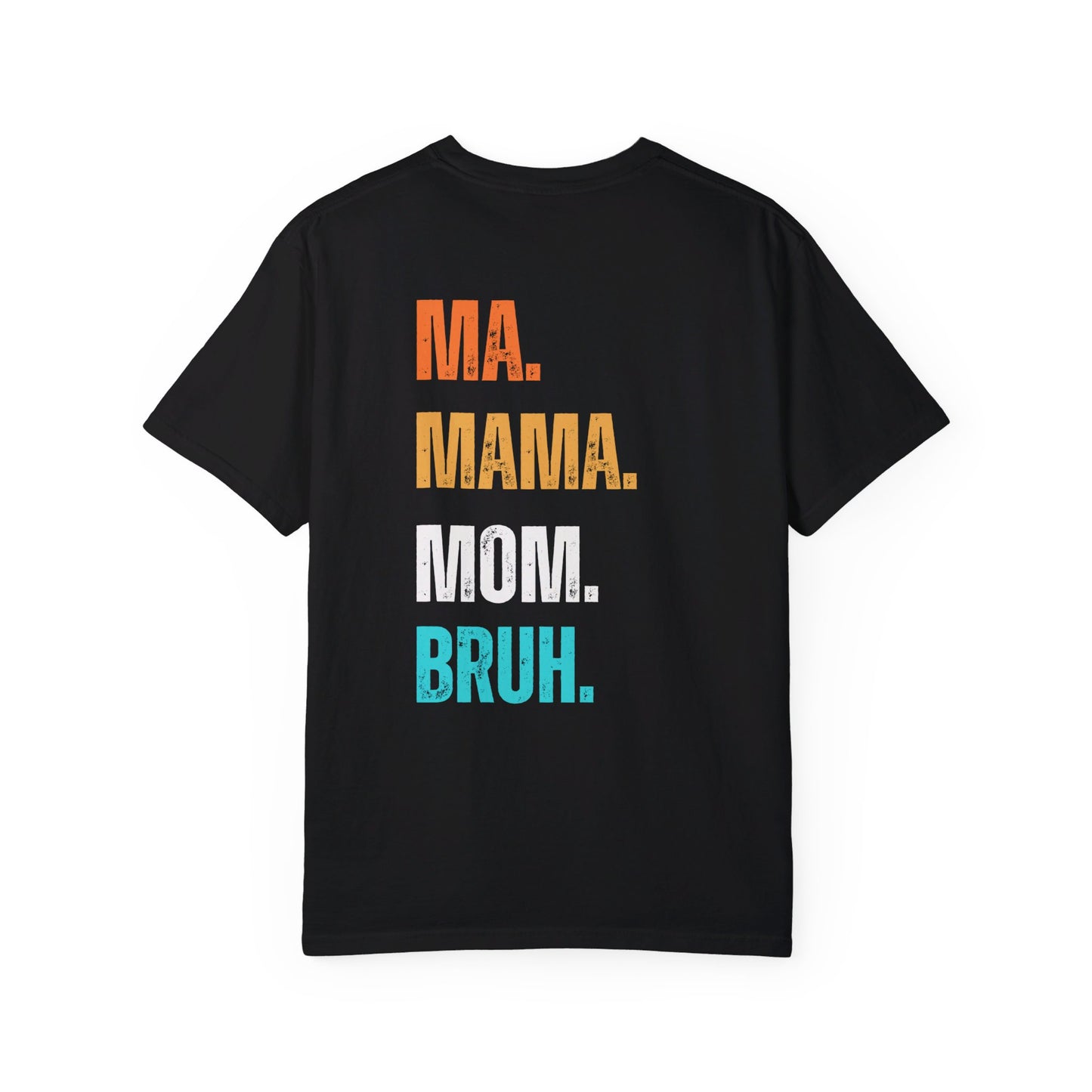 Boy MAMA, Unisex Garment-Dyed T-shirt