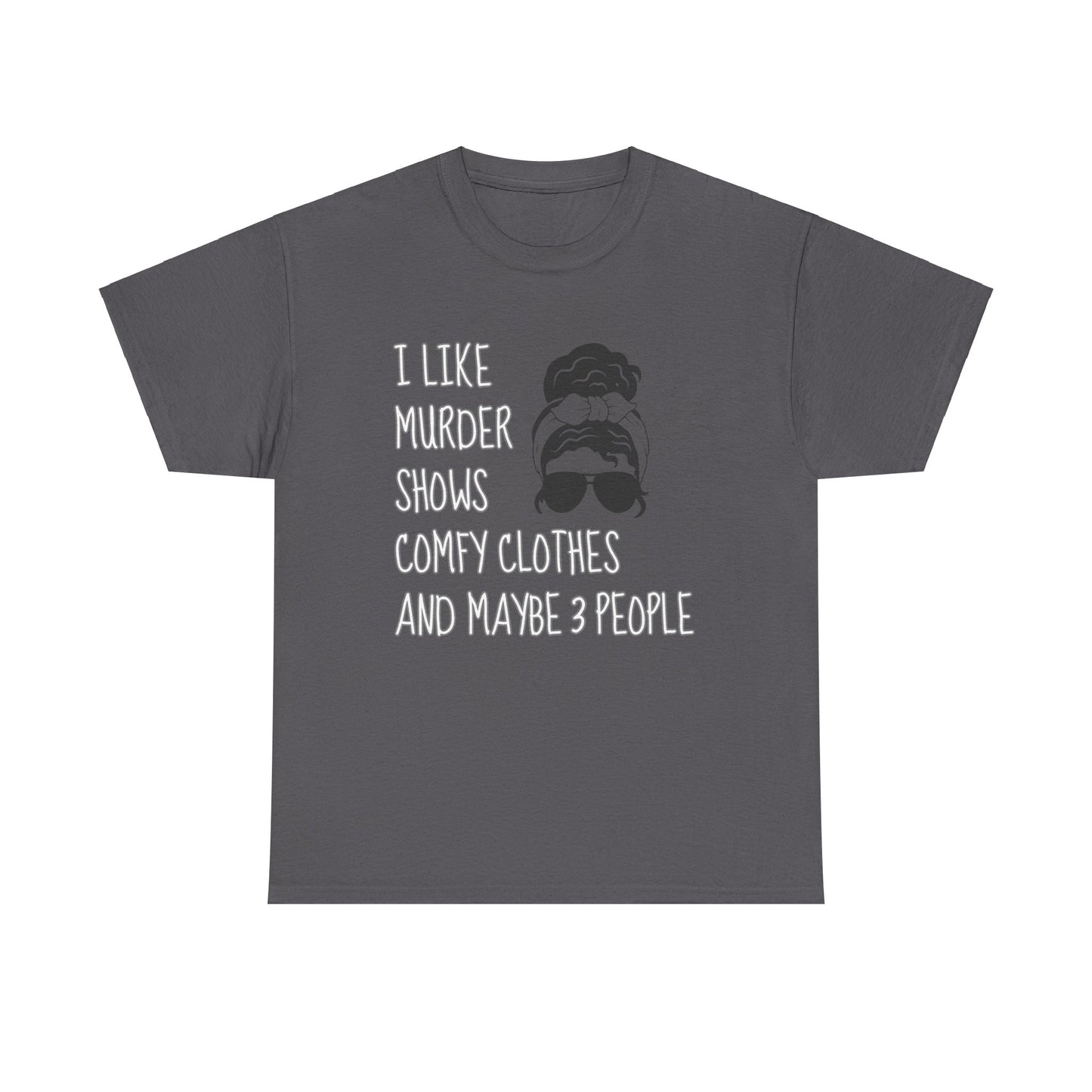 murder shows & comfy clothes, Unisex Heavy Cotton Tee