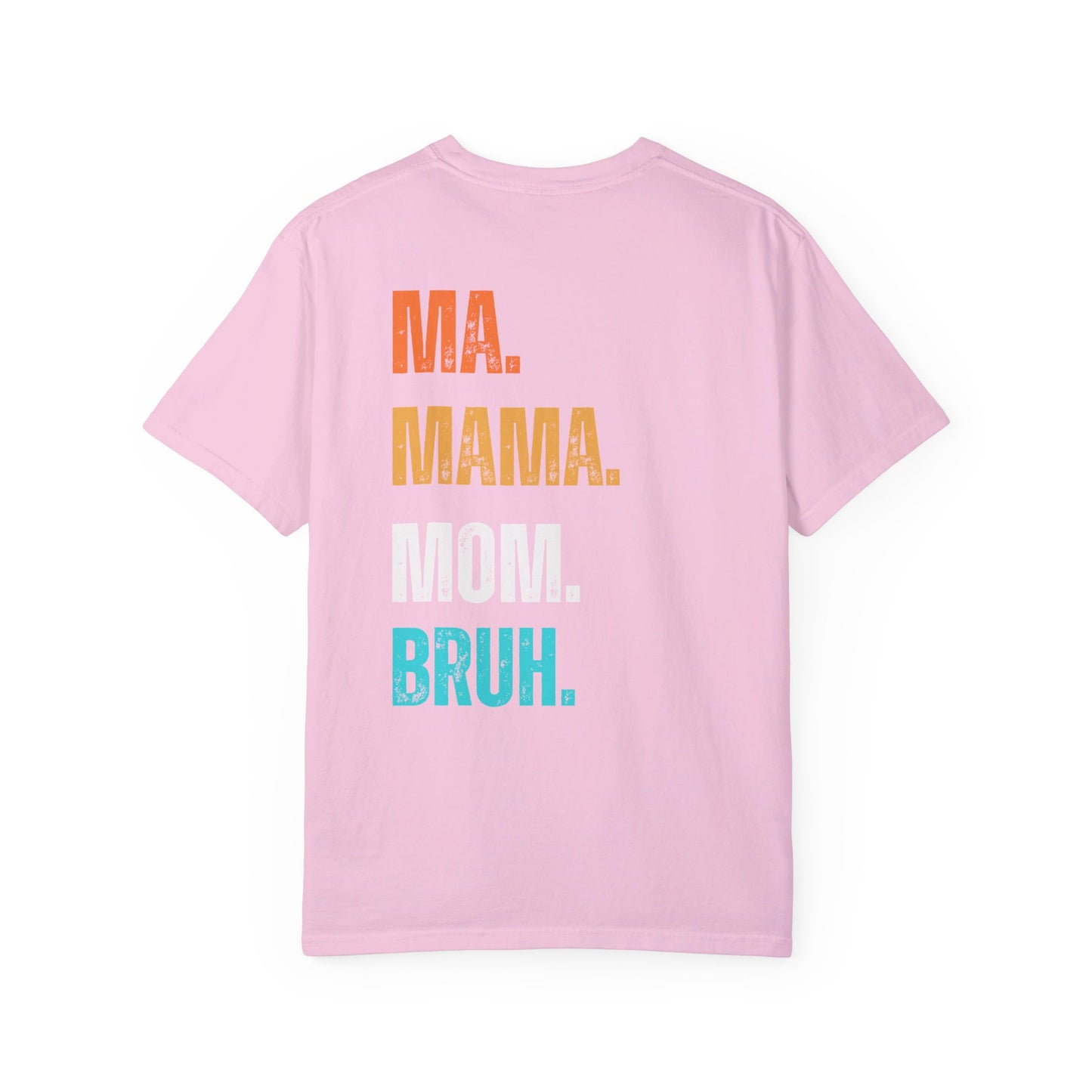 Girl MAMA, Unisex Garment-Dyed T-shirt