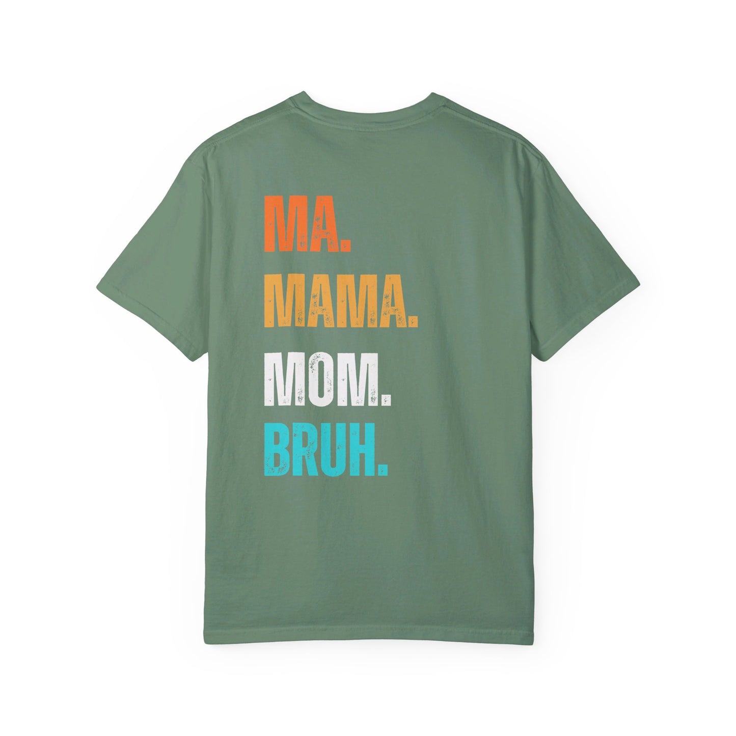 Girl MAMA, Unisex Garment-Dyed T-shirt