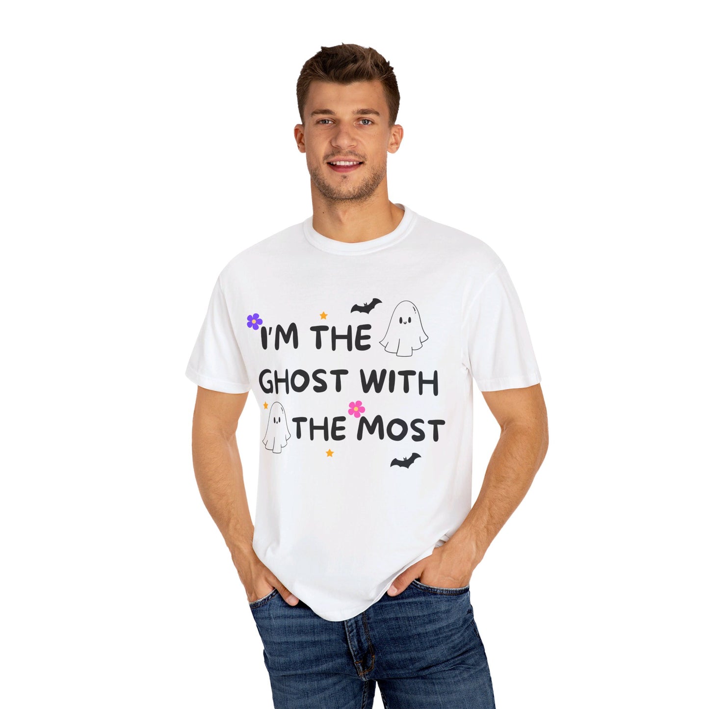 I'm The Ghost With The Most, Unisex Garment-Dyed T-shirt