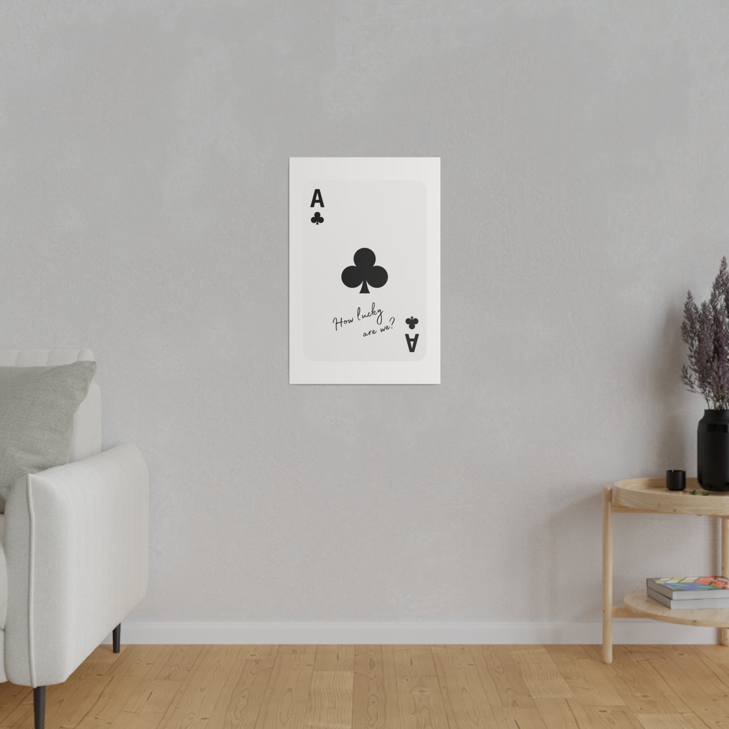 How lucky are we? black Matte Canvas, Stretched, 0.75"