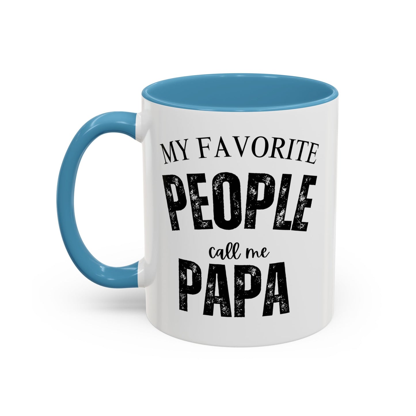 My Favorite People Call Me PAPA, Accent Coffee Mug (11, 15oz)
