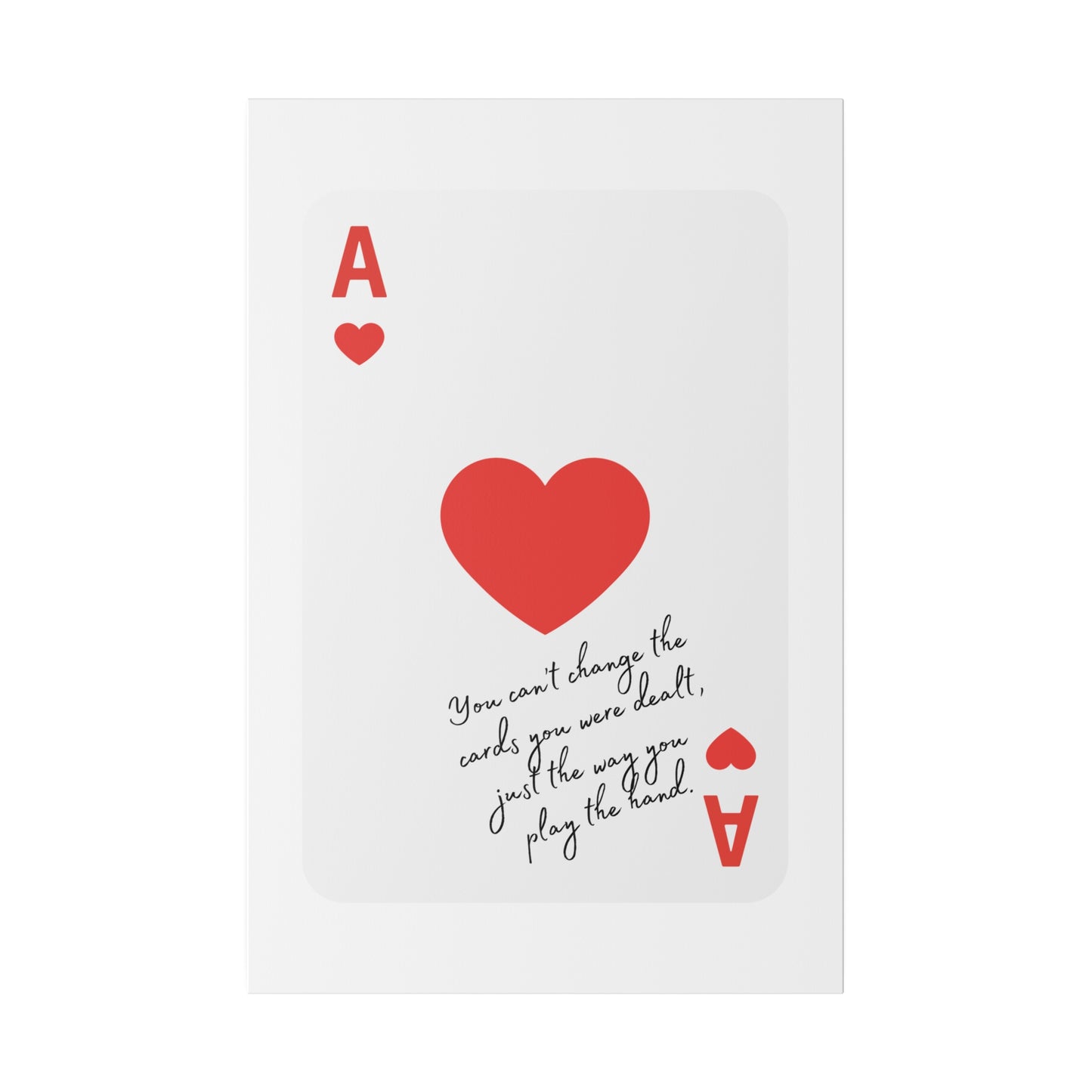 You can't change the cards you were dealt Red, Canvas, Stretched, 0.75"