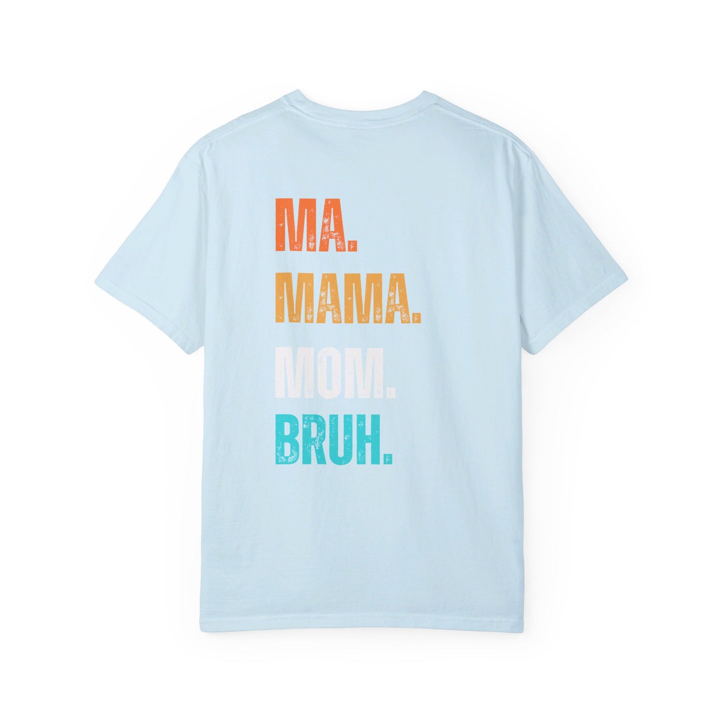 Boy MAMA, Unisex Garment-Dyed T-shirt