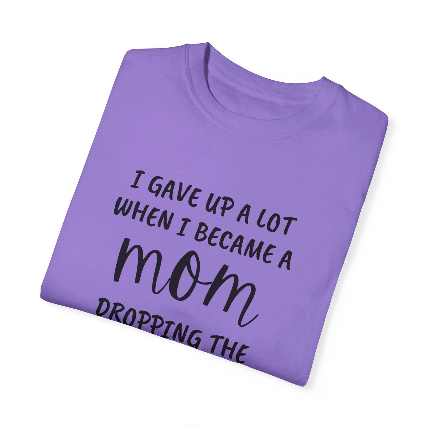 F- BOMB MOM, Unisex Garment-Dyed T-shirt
