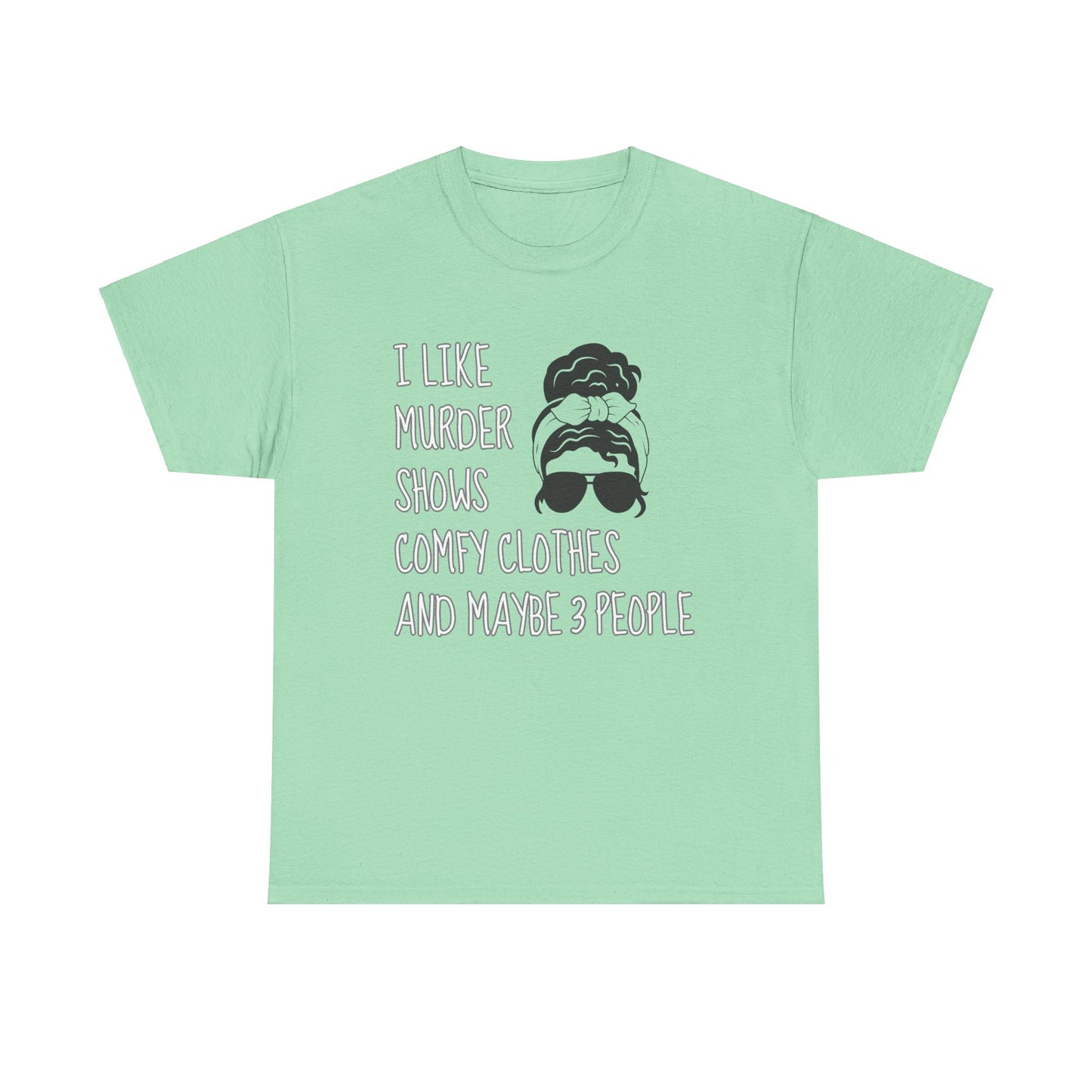 murder shows & comfy clothes, Unisex Heavy Cotton Tee