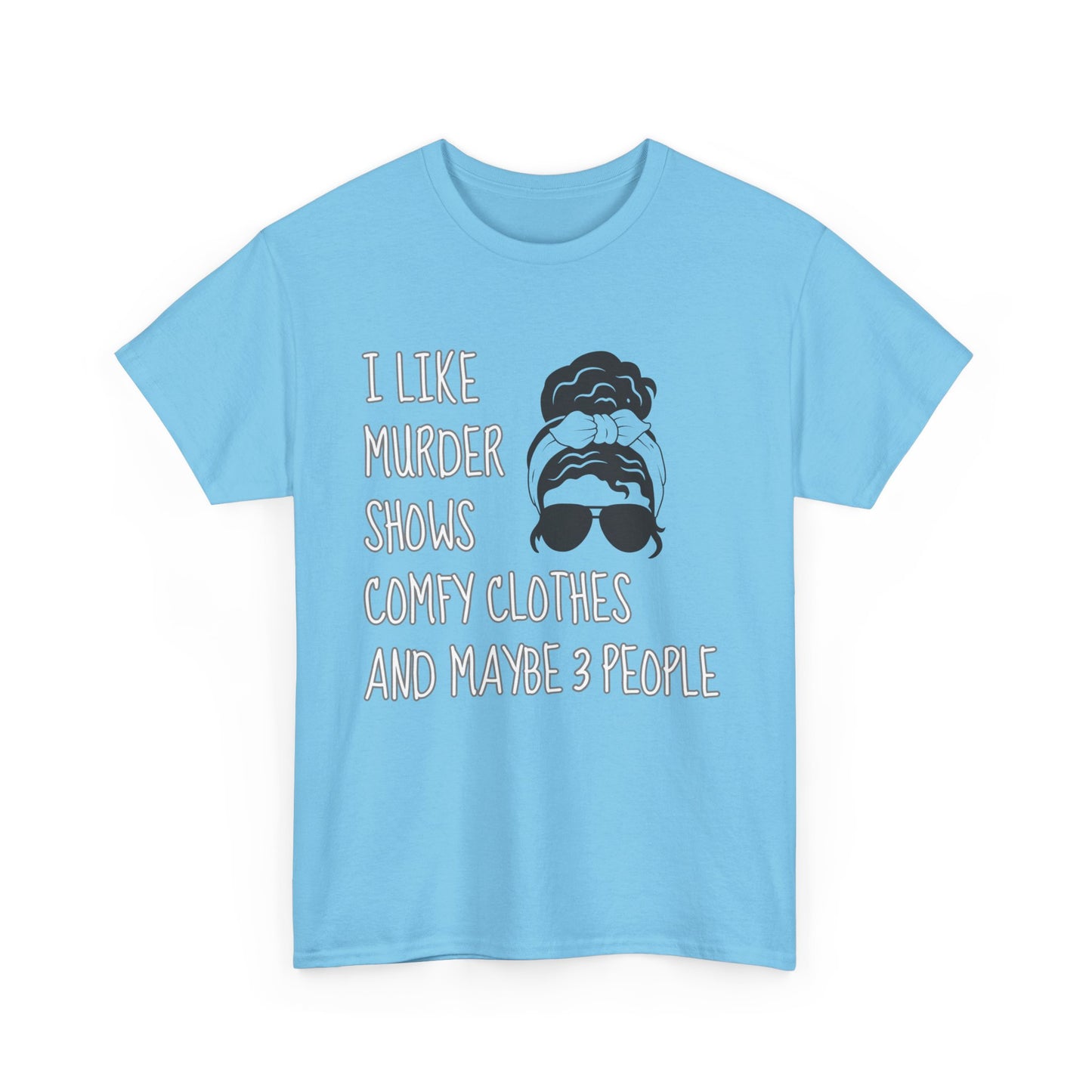 murder shows & comfy clothes, Unisex Heavy Cotton Tee