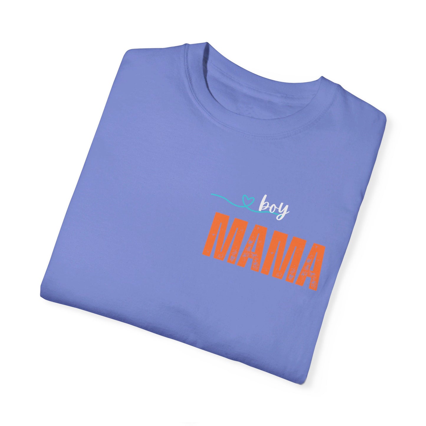 Boy MAMA, Unisex Garment-Dyed T-shirt