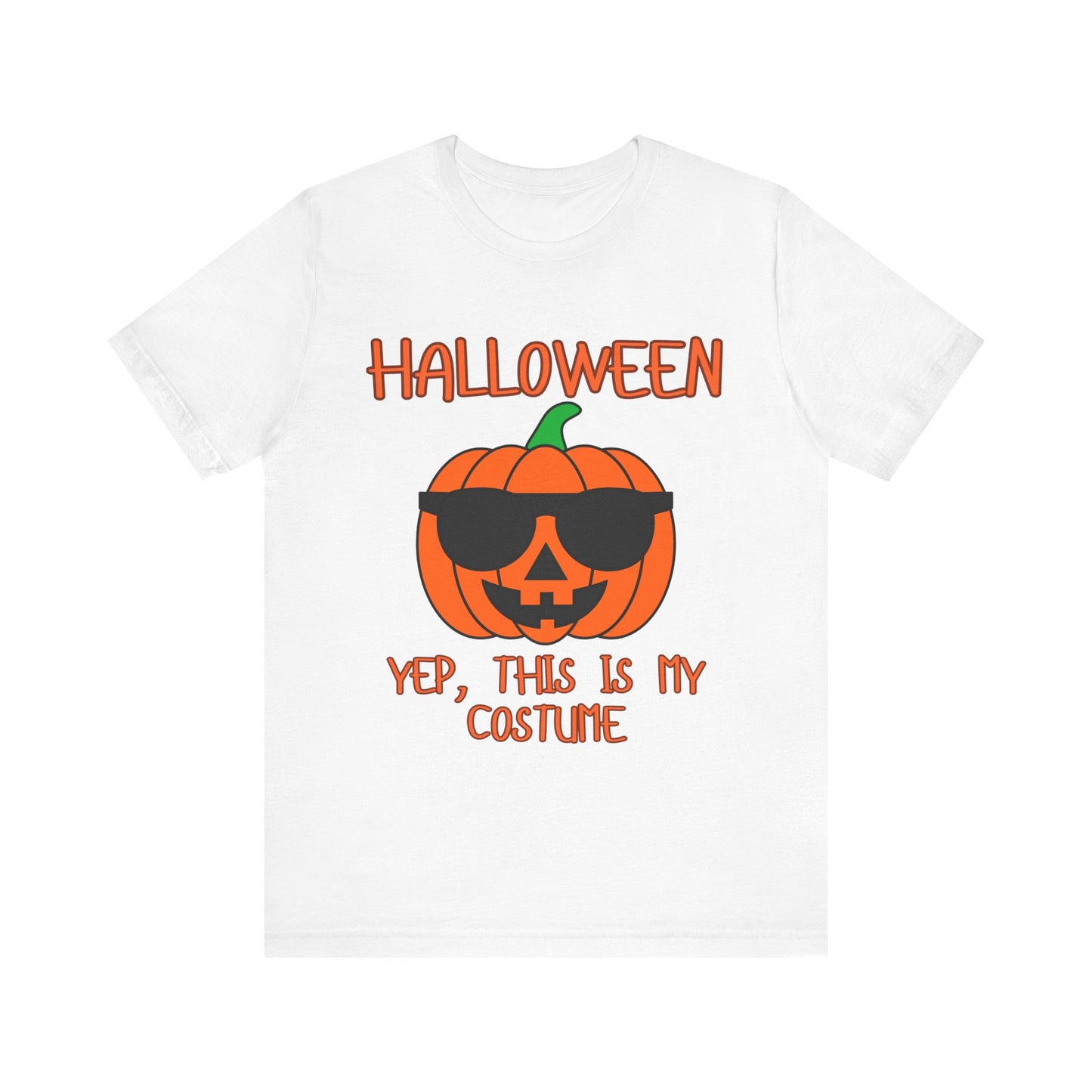 Yep This is My Costume, Pumpkin, Halloween, Unisex Jersey Short Sleeve Tee