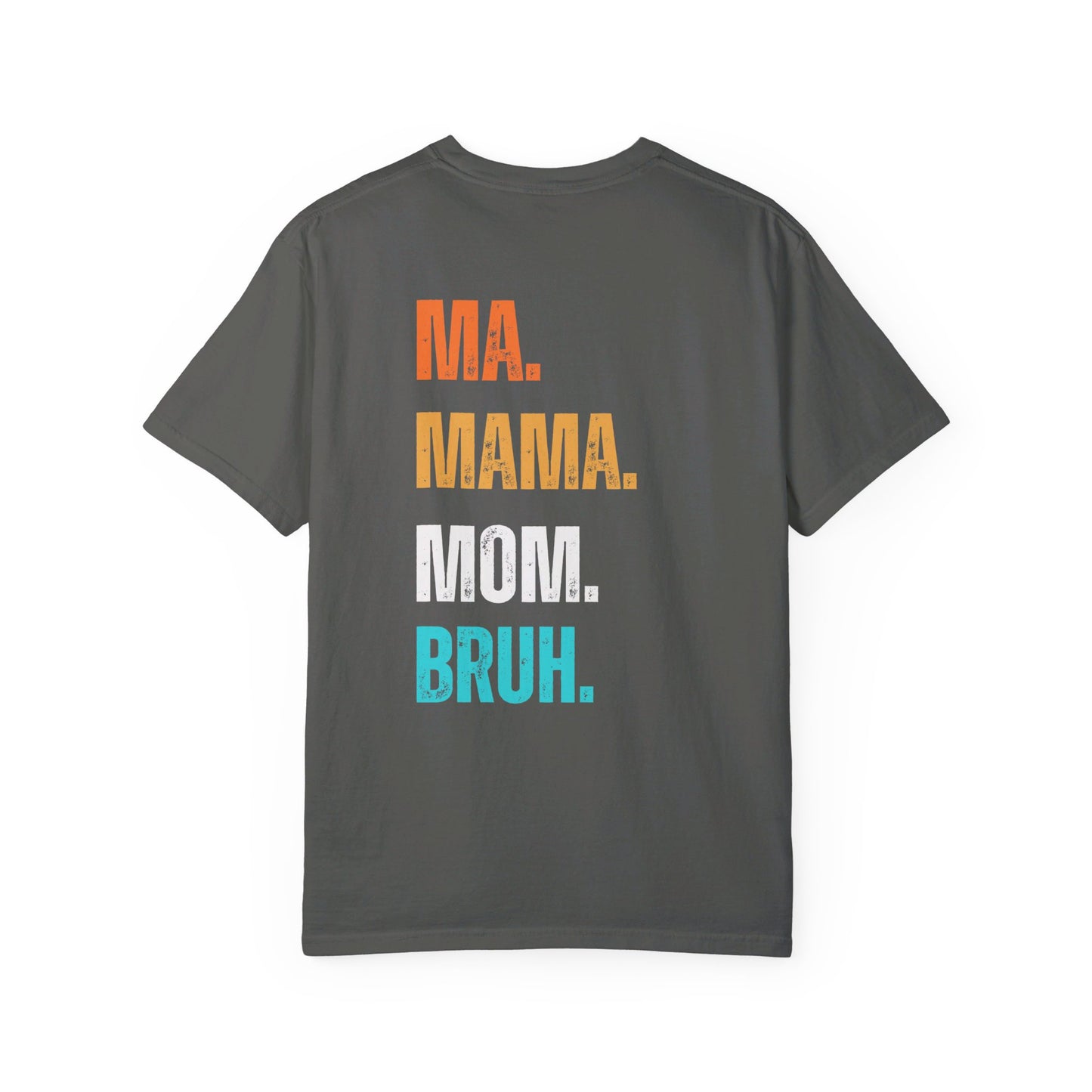 Boy MAMA, Unisex Garment-Dyed T-shirt