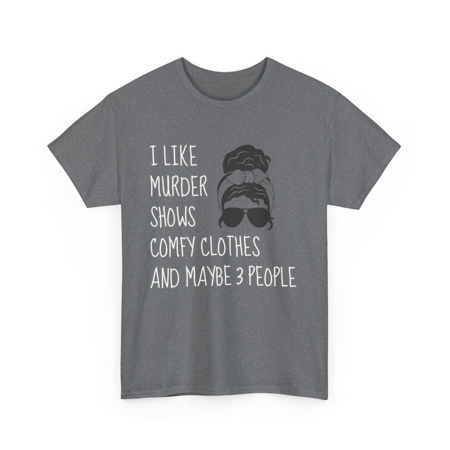 murder shows & comfy clothes, Unisex Heavy Cotton Tee