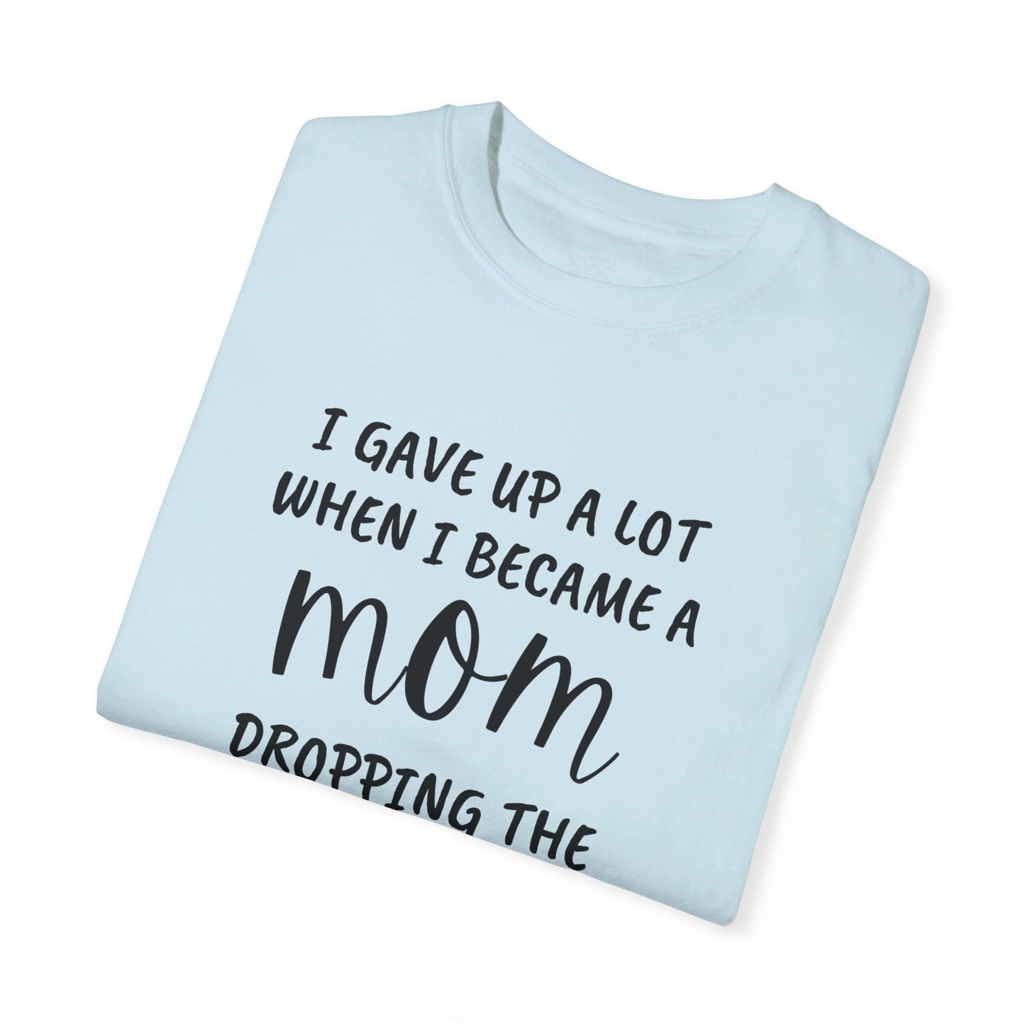 F- BOMB MOM, Unisex Garment-Dyed T-shirt