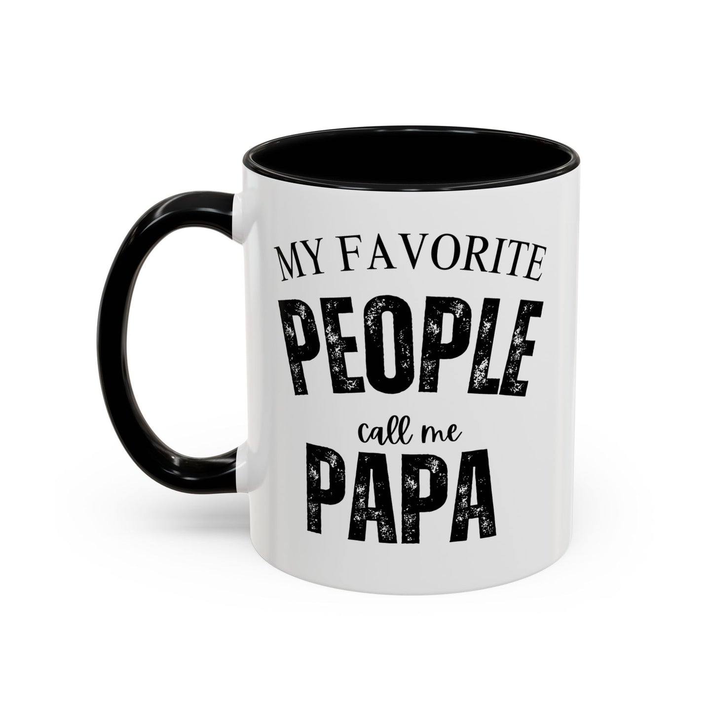 My Favorite People Call Me PAPA, Accent Coffee Mug (11, 15oz)