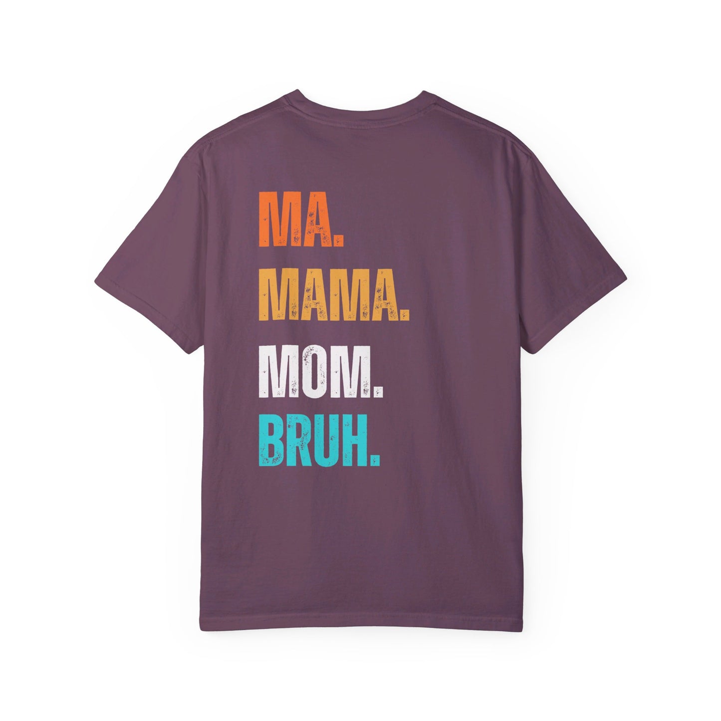 Girl MAMA, Unisex Garment-Dyed T-shirt