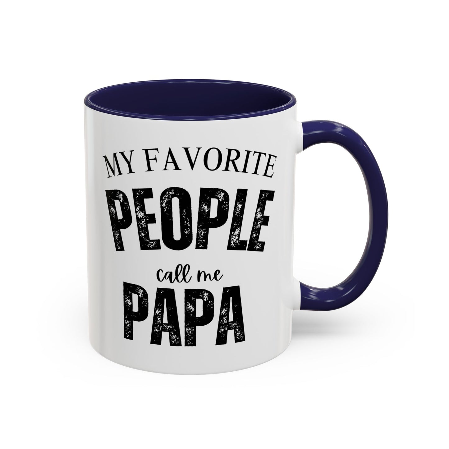 My Favorite People Call Me PAPA, Accent Coffee Mug (11, 15oz)