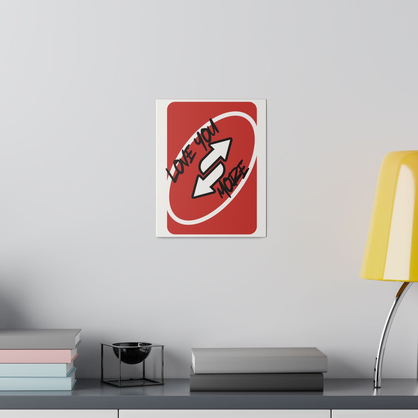 Love you more,  Red Card, Matte Canvas, Stretched, 0.75"