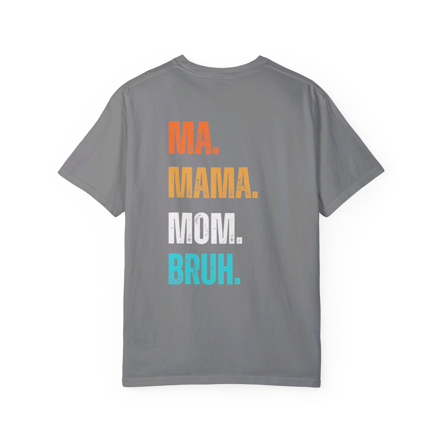 Boy MAMA, Unisex Garment-Dyed T-shirt