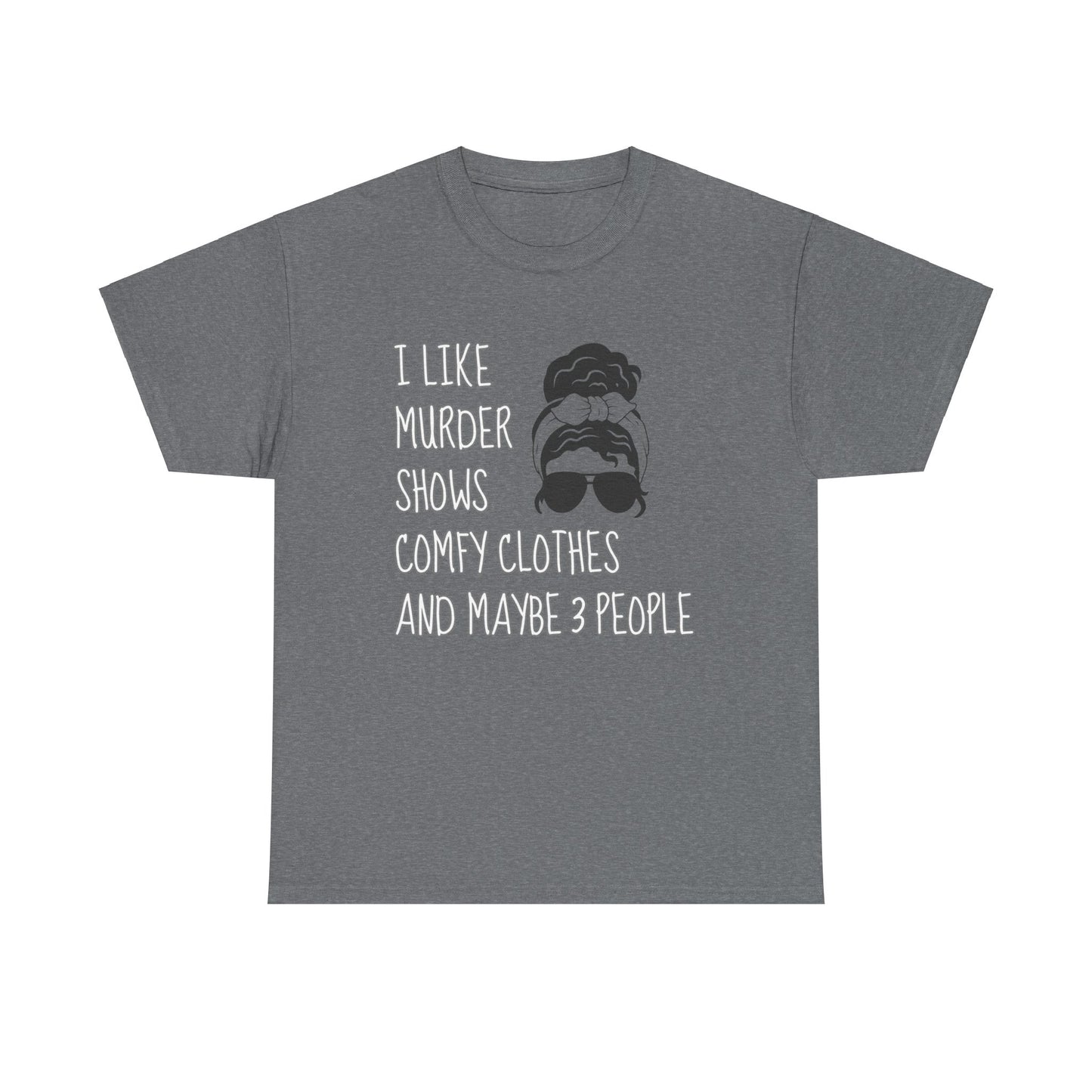 murder shows & comfy clothes, Unisex Heavy Cotton Tee