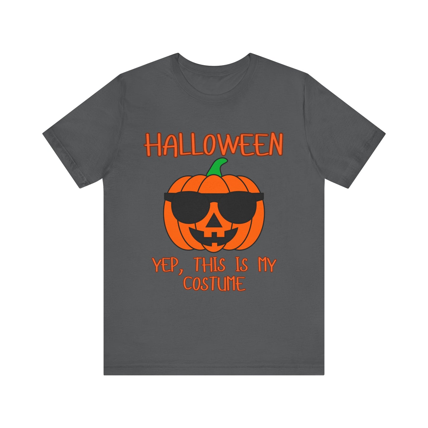 Yep This is My Costume, Pumpkin, Halloween, Unisex Jersey Short Sleeve Tee
