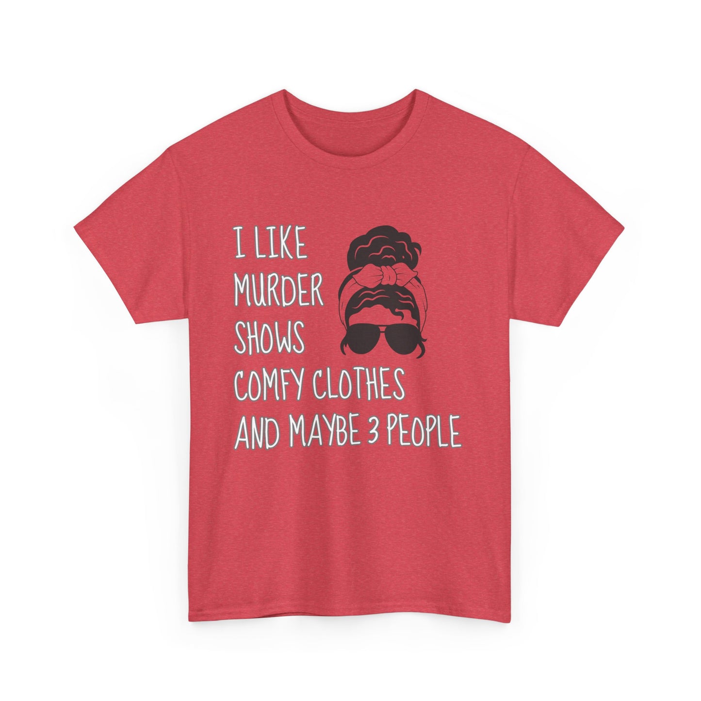 murder shows & comfy clothes, Unisex Heavy Cotton Tee