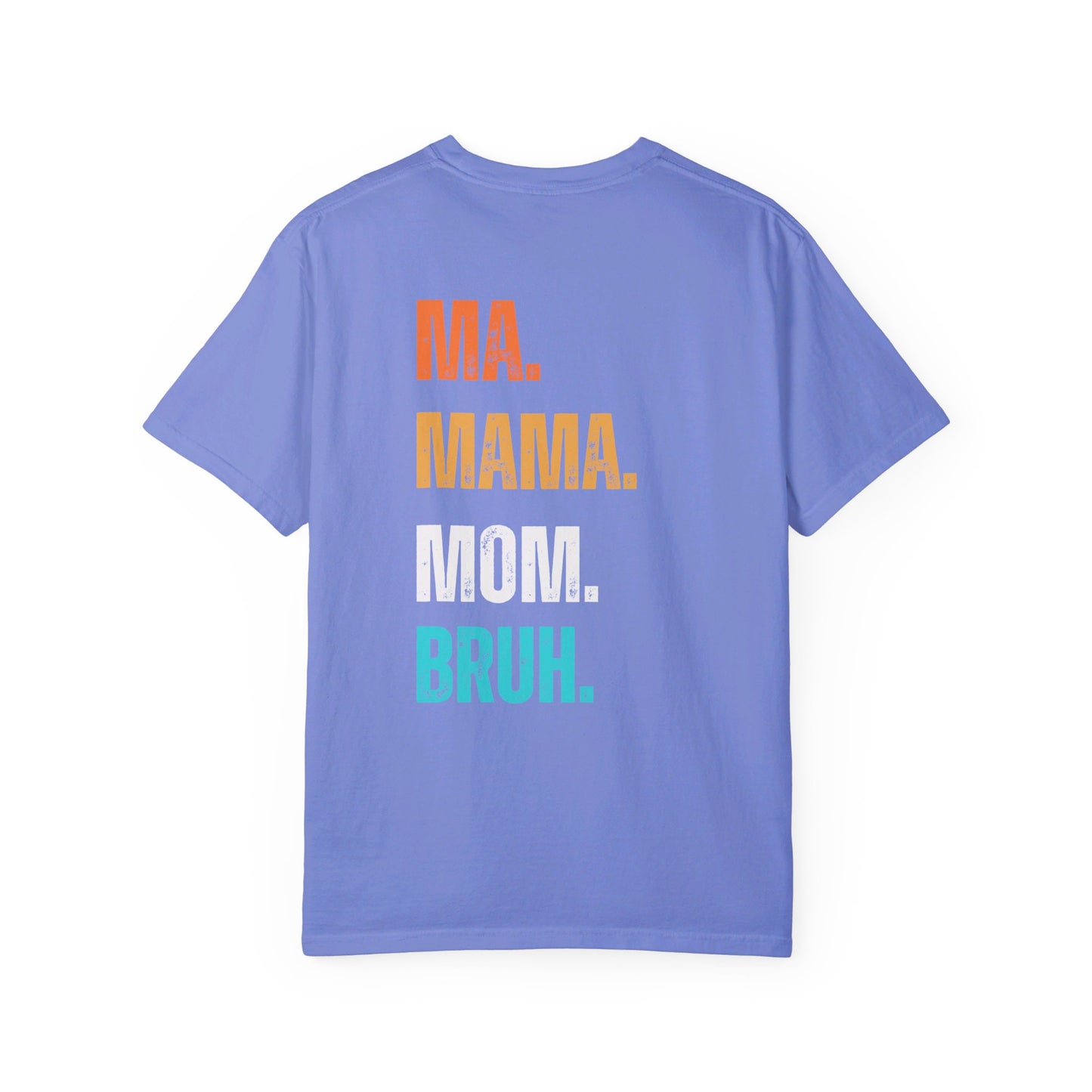 Boy MAMA, Unisex Garment-Dyed T-shirt