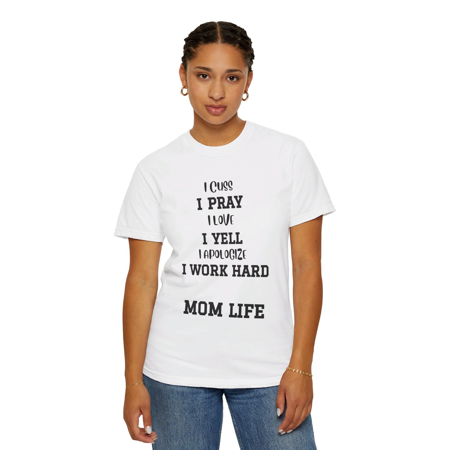 Mom Life, Unisex Garment-Dyed T-shirt