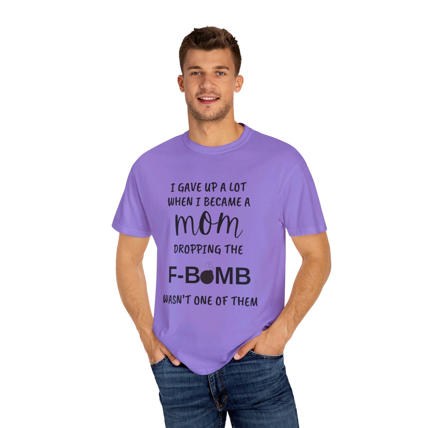 F- BOMB MOM, Unisex Garment-Dyed T-shirt
