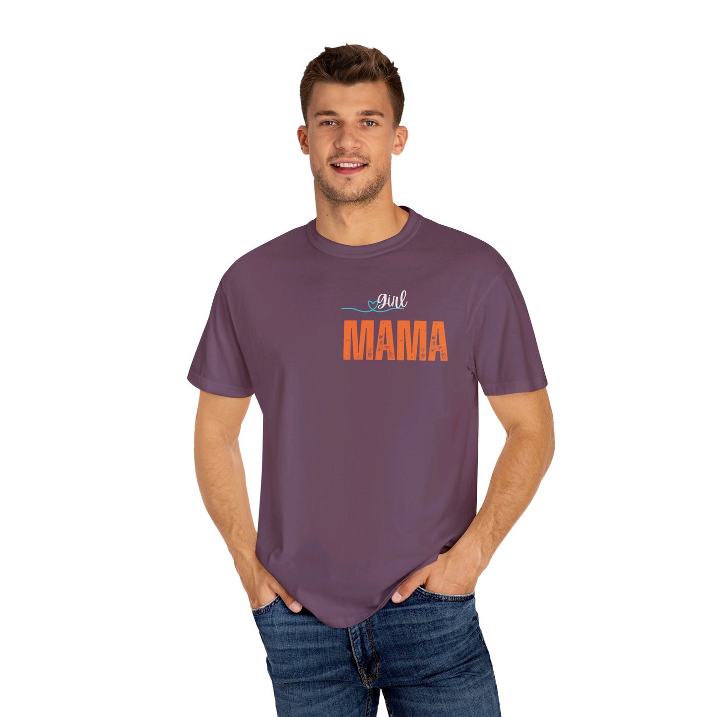 Girl MAMA, Unisex Garment-Dyed T-shirt