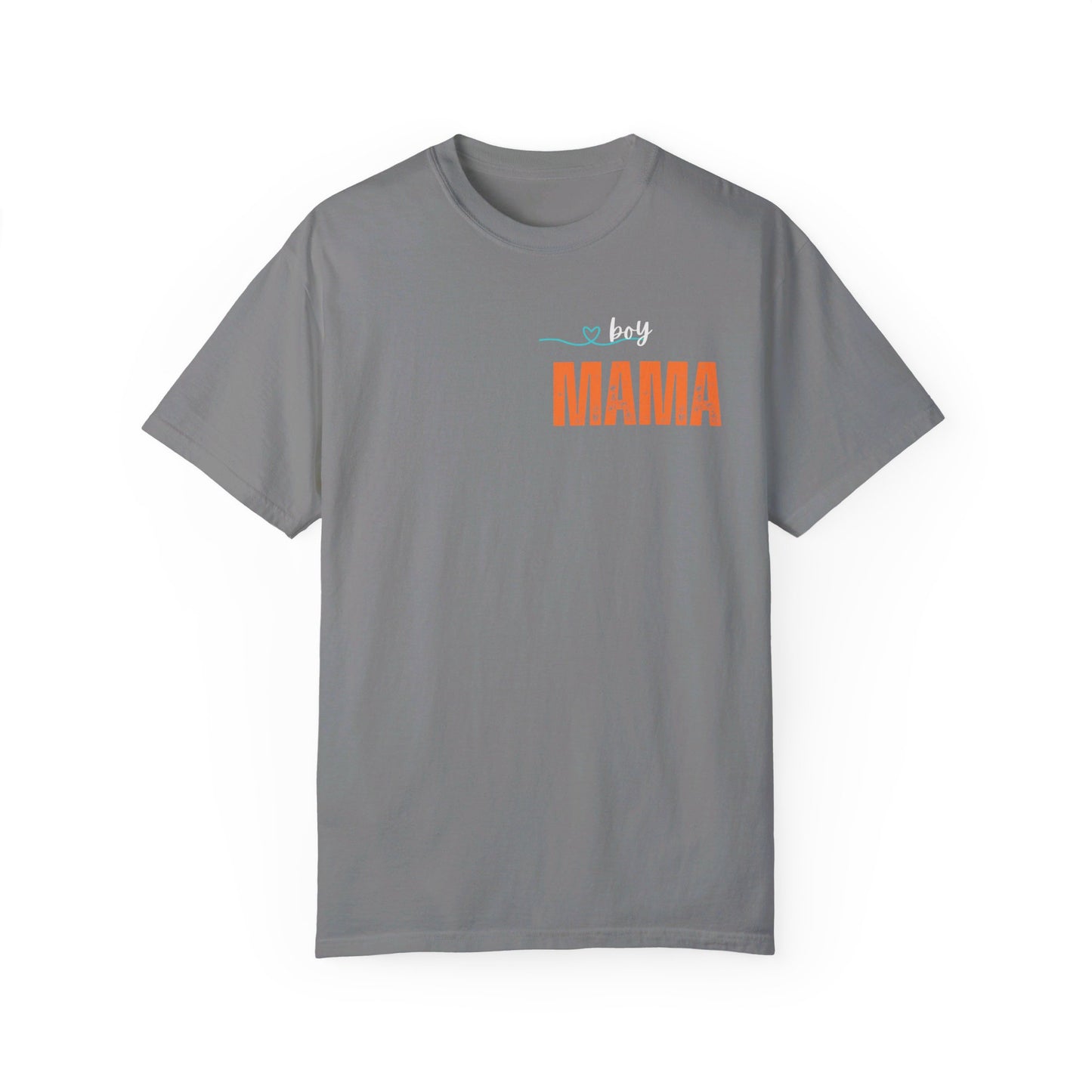 Boy MAMA, Unisex Garment-Dyed T-shirt
