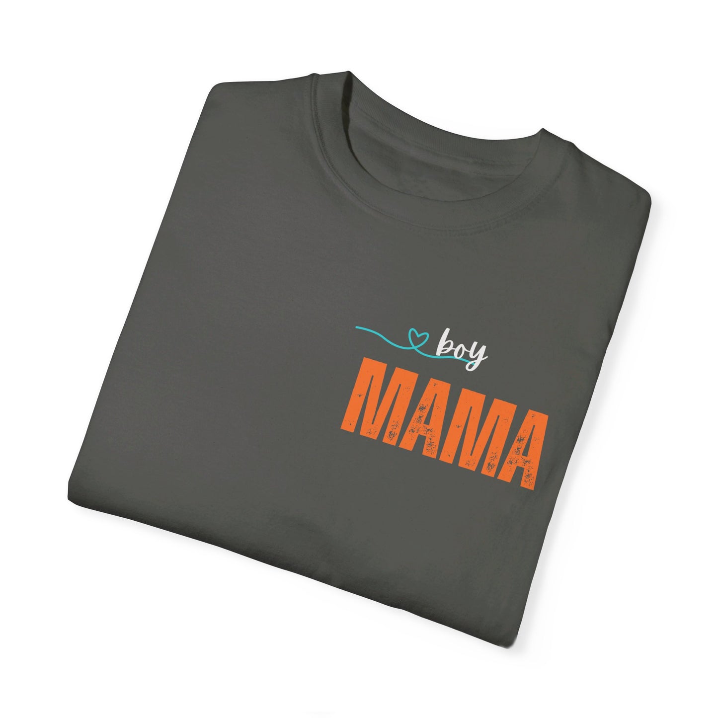 Boy MAMA, Unisex Garment-Dyed T-shirt