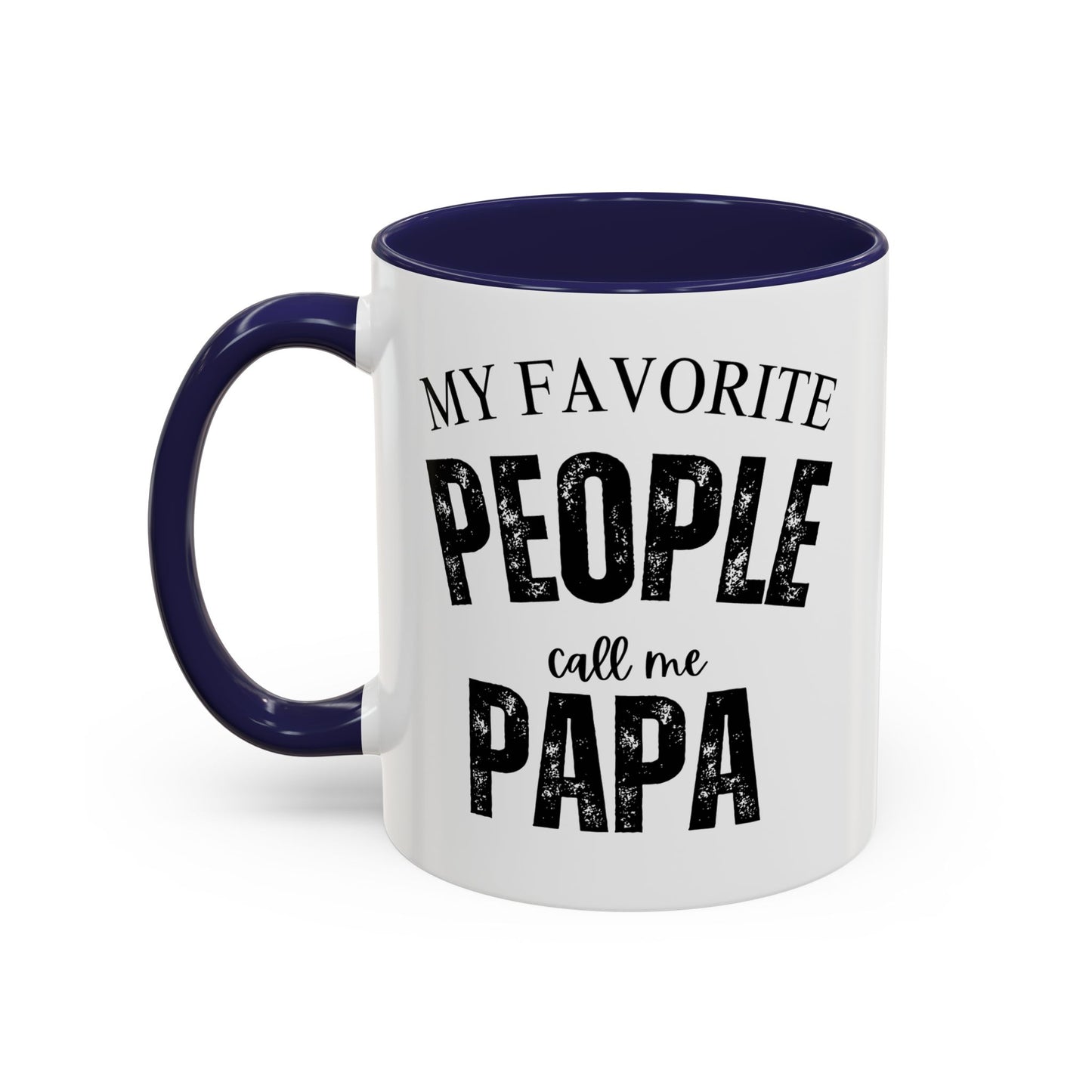 My Favorite People Call Me PAPA, Accent Coffee Mug (11, 15oz)