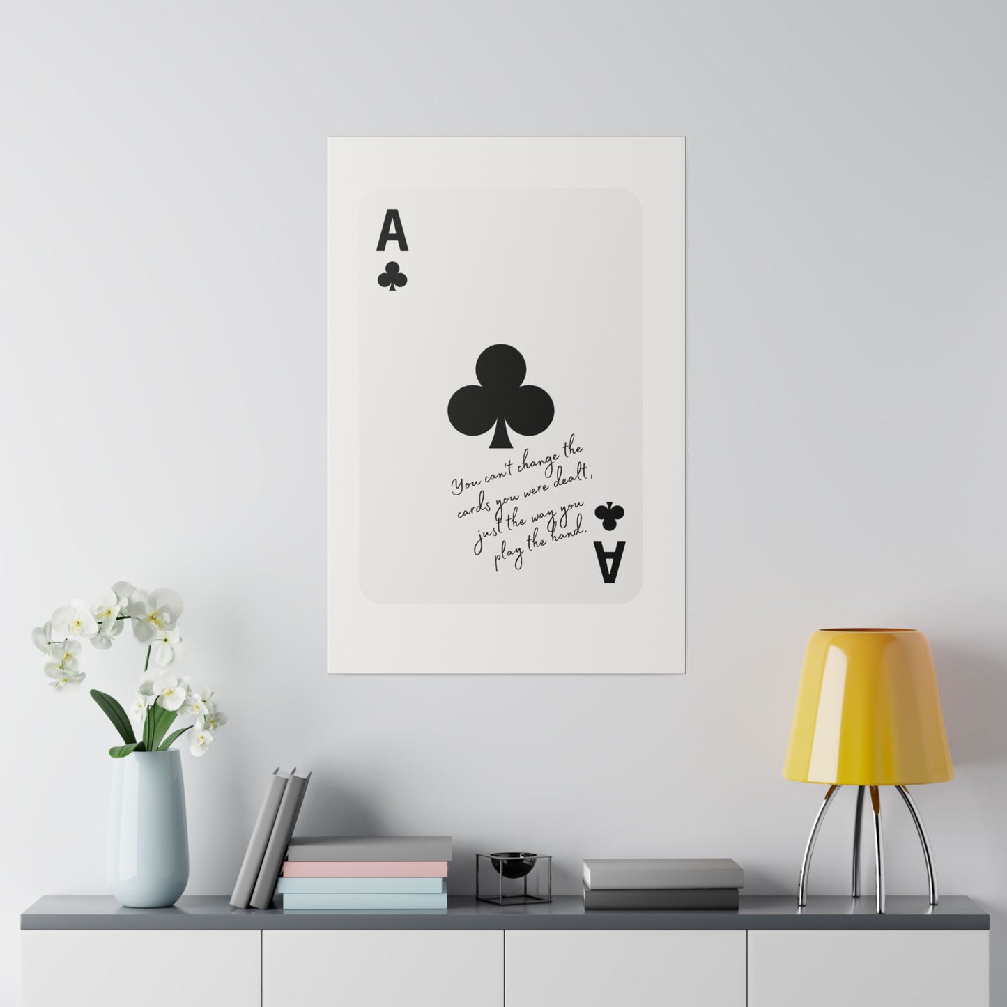 You can't change the cards you were dealt, Black card, Matte Canvas, Stretched, 0.75"