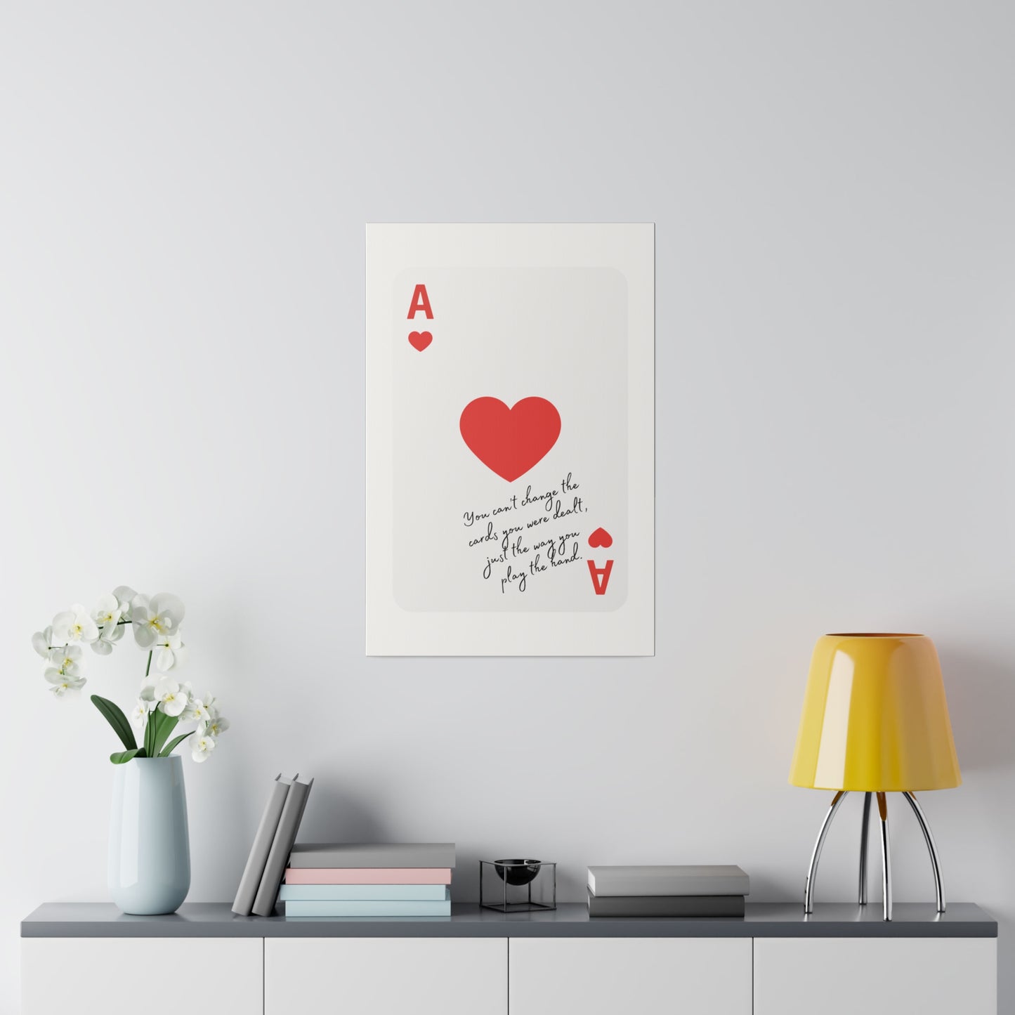 You can't change the cards you were dealt Red, Canvas, Stretched, 0.75"
