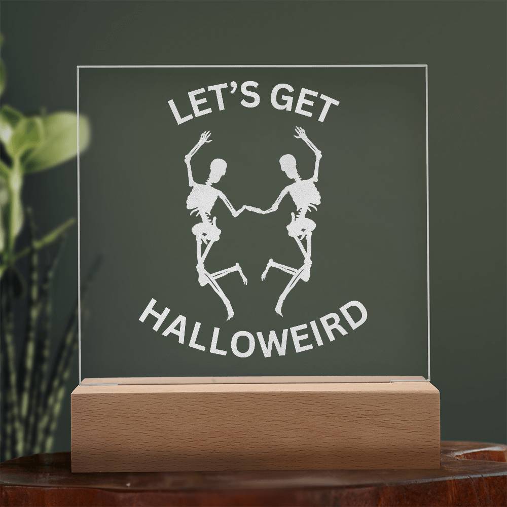 LET'S GET HALLOWEIRD, HALLOWEEN DECORATION ACRYLIC PLAQUE